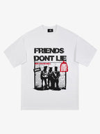 Original "Friends Don't Lie" Print T-Shirt